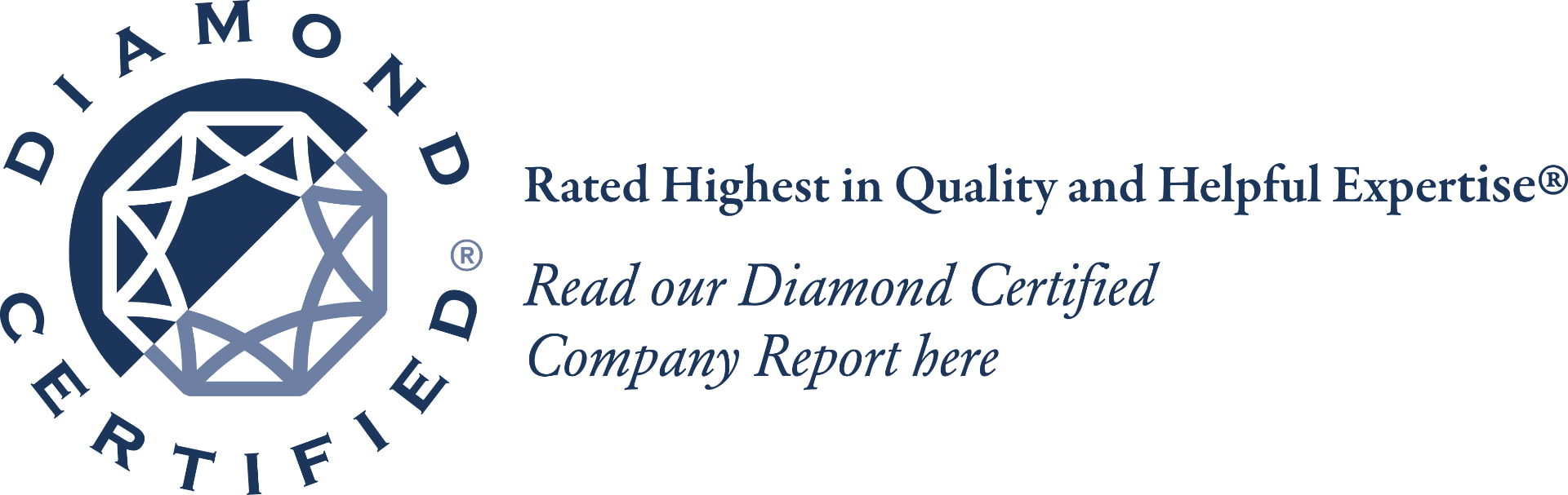 Diamond Certified — rated highest in quality and helpful expertise